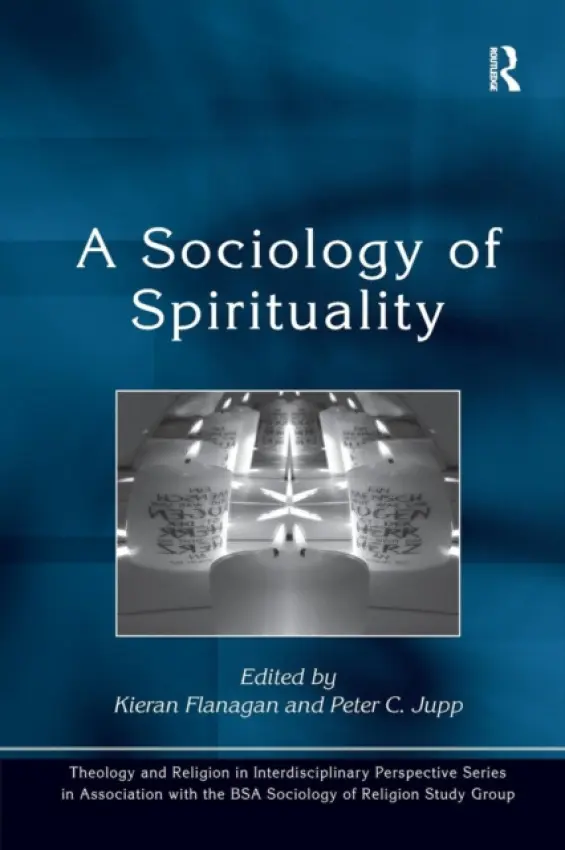 Sociology of Spirituality - Jupp, Peter C.