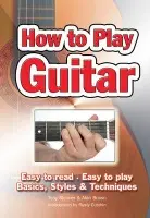 How To Play Guitar
