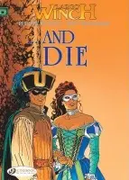 Largo Winch 6 - ...and Die - Hamme, Jean van