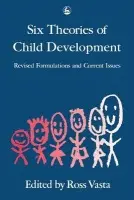Six Theories of Child Development