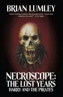 Necroscope: Harry and the Pirates - Lumley, Brian