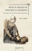Who is Afraid of Historical Redress? - Amir, Ruth