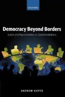 Democracy Beyond Borders - Kuper, Andrew (Managing Director, Ashoka - Innovators for the Public)