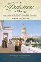 A Parisienne in Chicago - Grandin, Madame Leon