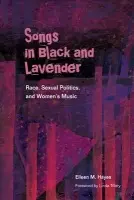 Songs in Black and Lavender - Hayes, Eileen M.