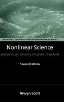 Nonlinear Science - Scott, Alwyn (, Emeritus Professor of Mathematics, University of Arizona)