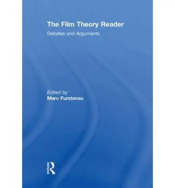Film Theory Reader: Debates & Arguments