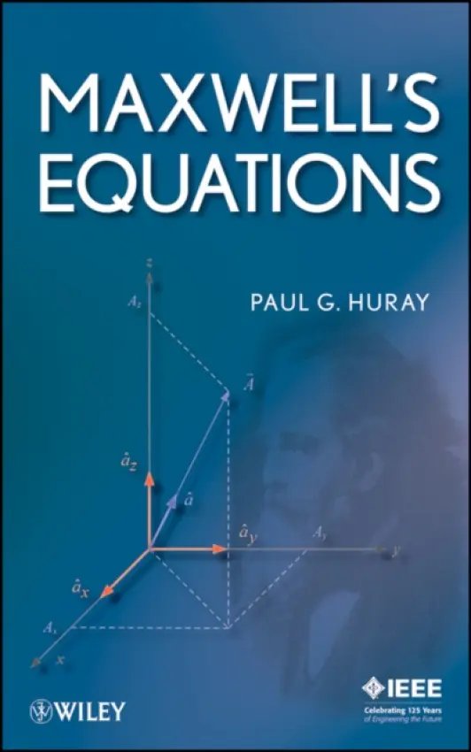 Maxwell's Equations - Huray, Paul G.