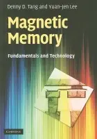 Magnetic Memory - Tang, Denny D. a Lee, Yuan-Jen