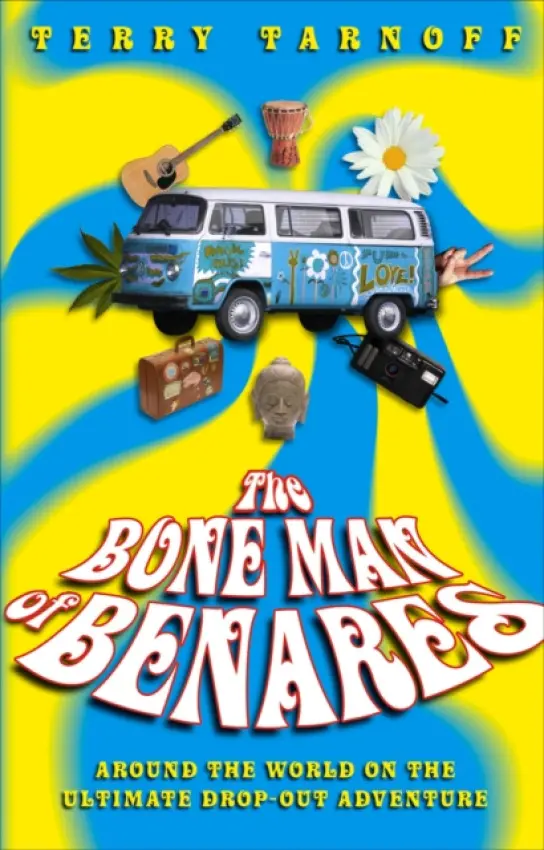 Bone Man Of Benares - Tarnoff, Terry