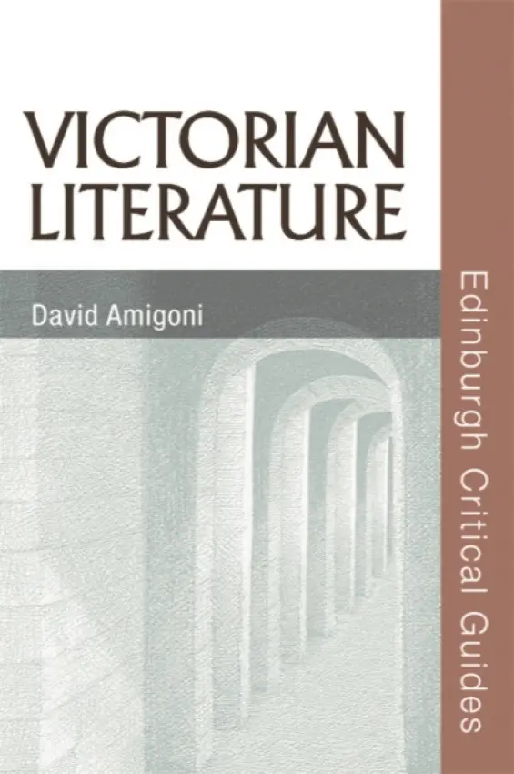 Victorian Literature - Amigoni, David (Professor of Victorian Literature, Keele University)