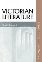 Victorian Literature - Amigoni, David (Professor of Victorian Literature, Keele University)