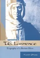T.E. Lawrence - Orlans, Harold