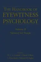 Handbook of Eyewitness Psychology: Volume II