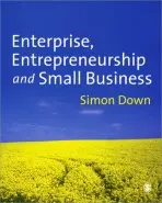 Enterprise, Entrepreneurship and Small Business - Down, Simon