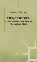 Caring Capitalism - Glassman, Ronald M.