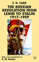 Russian Revolution from Lenin to Stalin 1917-1929 - Carr, E. a Davies, R. W.