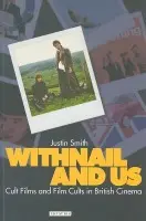 Withnail and Us - Smith, Justin (University of Portsmouth, UK)
