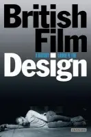 British Film Design - Ede, Laurie N.