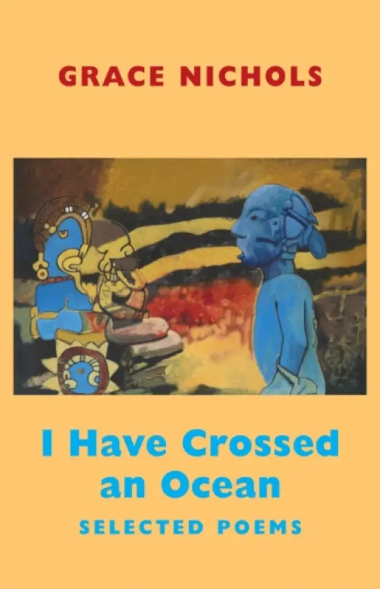 I Have Crossed an Ocean - Nichols, Grace