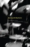 Dancing with Big Eunice - Findlay, Alistair