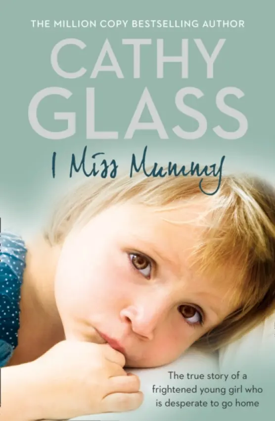 I Miss Mummy - Glass, Cathy