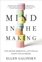 Mind in the Making - Galinsky, Ellen