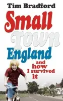 Small Town England - Bradford, Tim