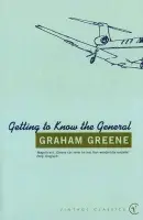 Getting To Know The General - Greene, Graham