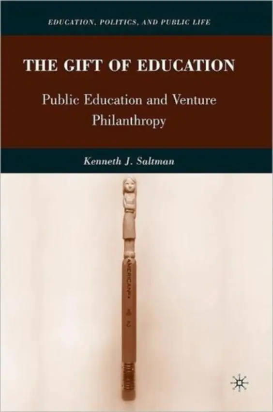 Gift of Education - Saltman, K.
