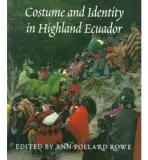 Costume and Identity in Highland Ecuador
