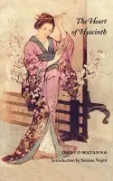 Heart of Hyacinth - Watanna, Onoto
