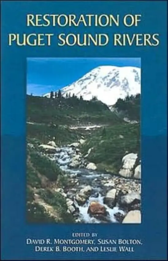 Restoration of Puget Sound Rivers