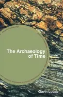 Archaeology of Time - Lucas, Gavin