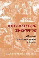 Beaten Down - Peterson del Mar, David