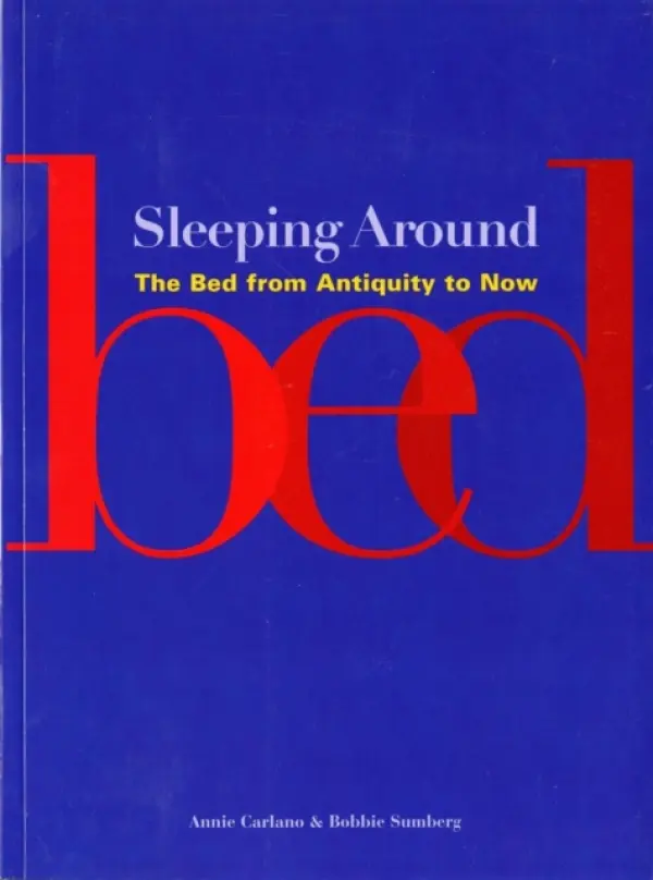 Sleeping Around - Carlano, Annie (Museum of International Folk Art) a Sumberg, Bobbie
