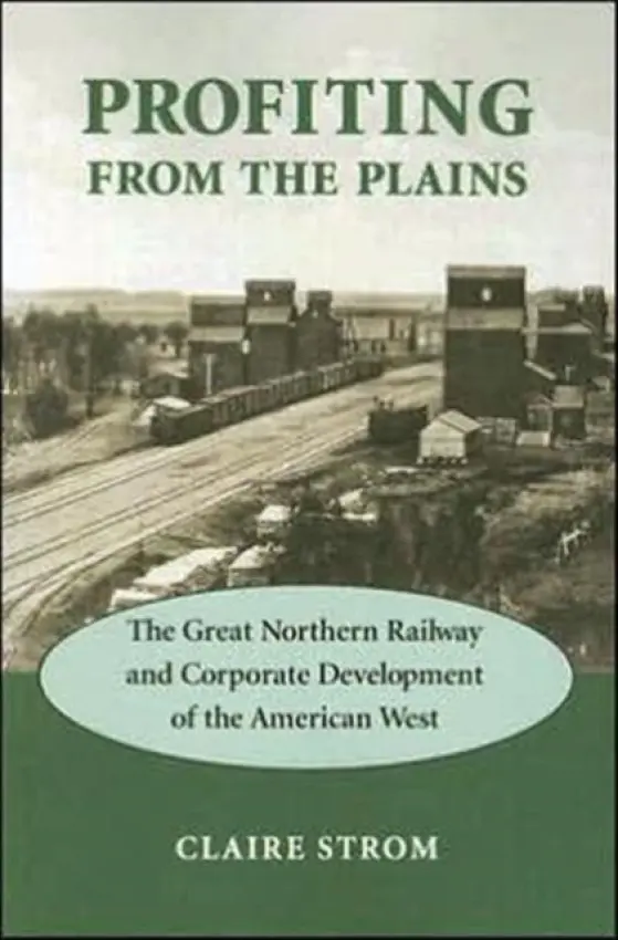 Profiting from the Plains - Strom, Claire M. (North Dakota State University)