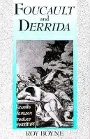 Foucault and Derrida - Boyne, Roy