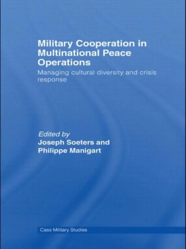 Military Cooperation in Multinational Peace Operations