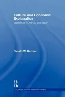 Culture and Economic Explanation - Katzner, Donald W. (University of Massachusetts Amherst, USA)