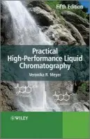 Practical High-Performance Liquid Chromatography - Meyer, Veronika R. (EMPA St Gallen)