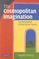 Cosmopolitan Imagination - Delanty, Gerard (University of Sussex)