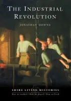 Industrial Revolution - Downs, Jonathan