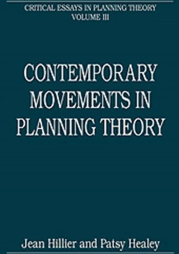 Contemporary Movements in Planning Theory - Healey, Patsy