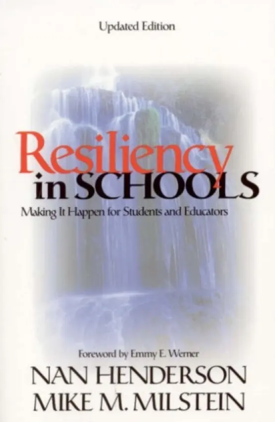 Resiliency in Schools - Henderson, Nan a Milstein, Mike M.
