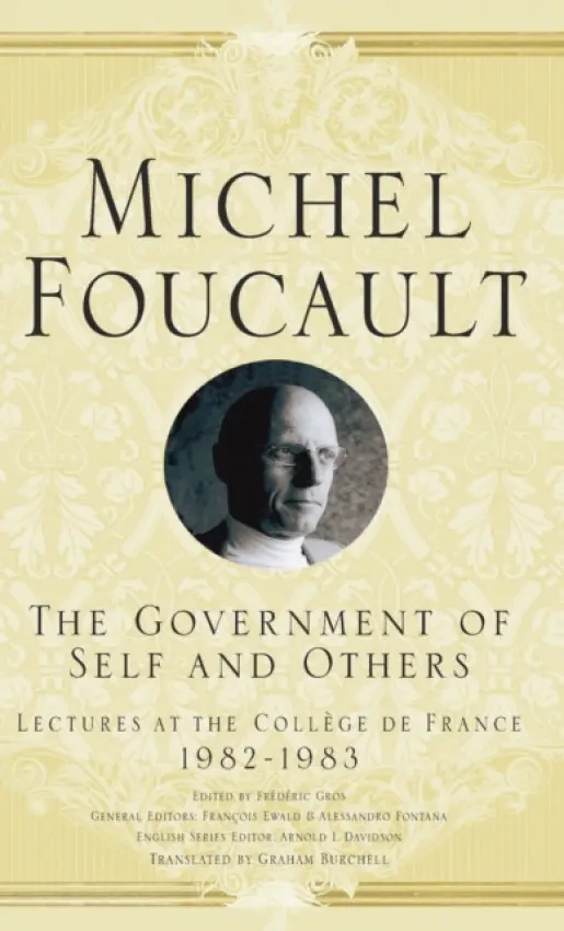 Government of Self and Others - Davidson, Arnold I. a Burchell, Graham a Foucault, M.
