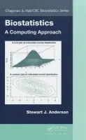 Biostatistics: A Computing Approach - Anderson, Stewart