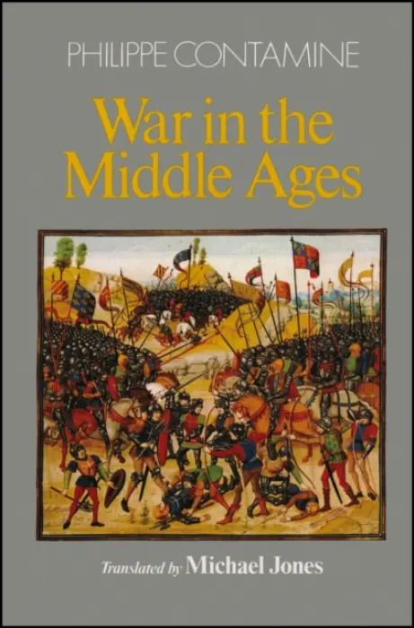 War in the Middle Ages - Contamine, Philippe (University of Paris at Nanterre)