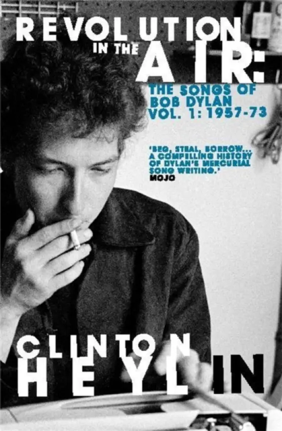 Revolution in the Air - Heylin, Clinton