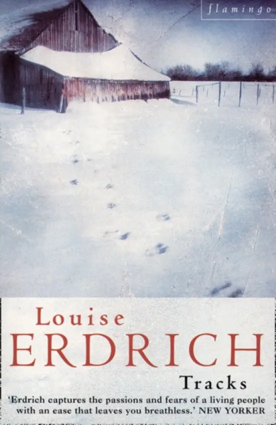 Tracks - Erdrich, Louise